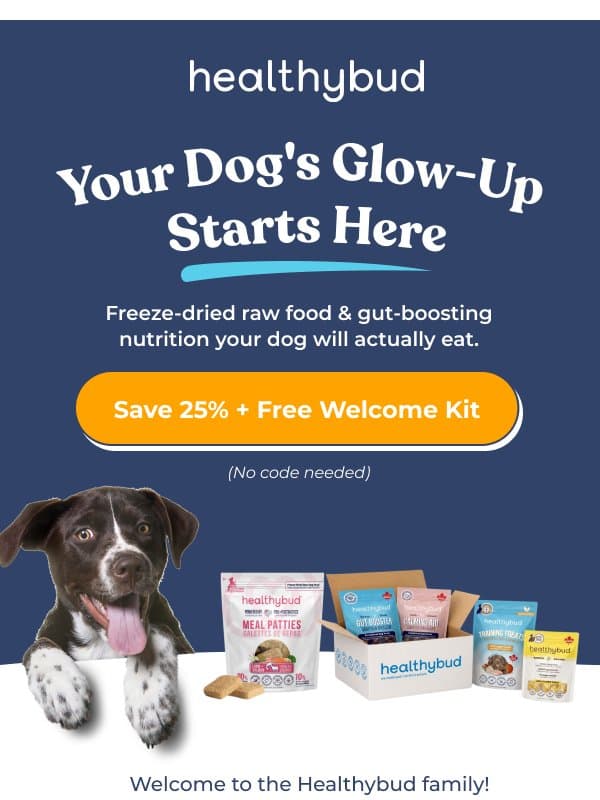 Welcome To Healthybud! πΆ email from Healthybud