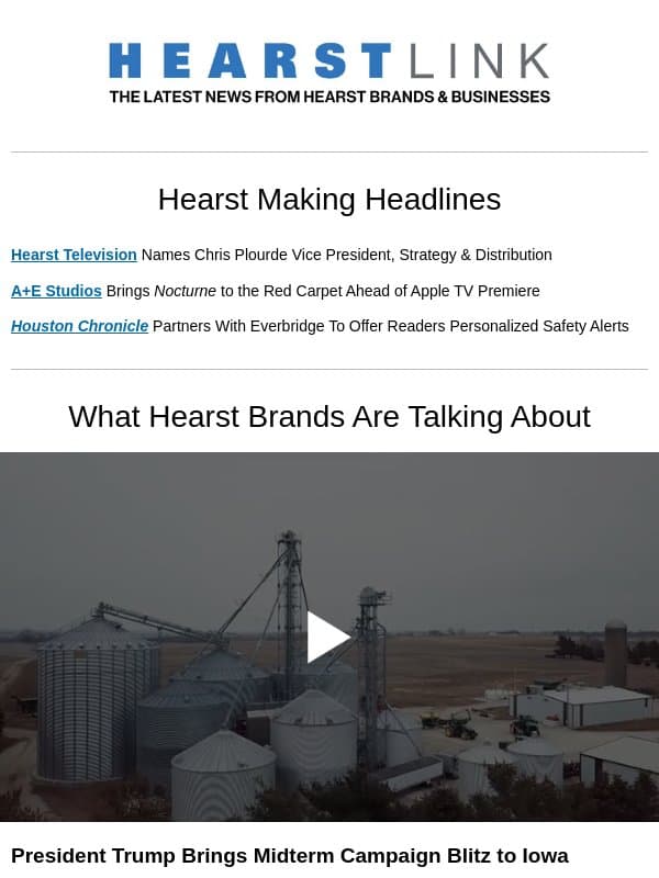 Trump Visits Iowa l Camp Mystic Data Review email from Hearst Communications
