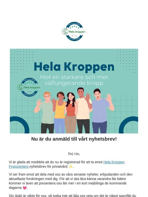 Du är anmäld till vårt nyhetsbrev! 🎉 email from Hela Kroppen