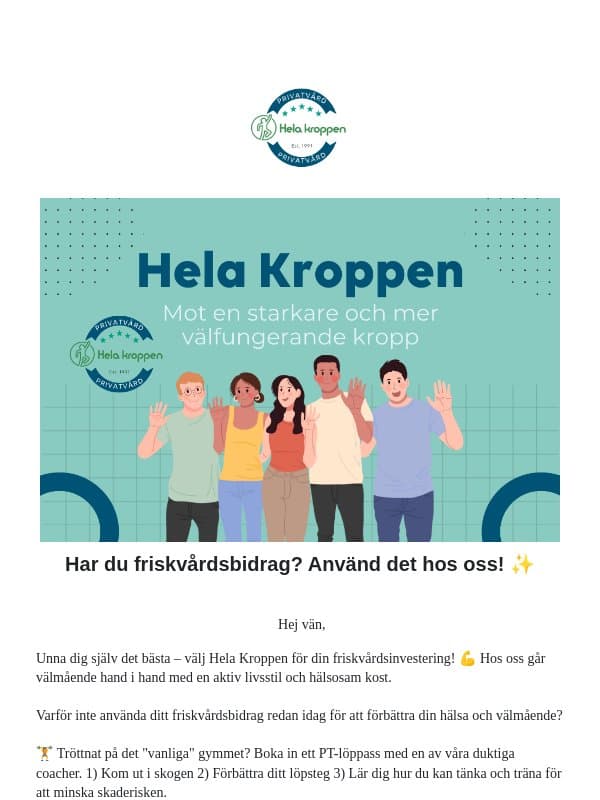 Använd ditt friskvårdsbidrag hos oss! 🎉😀 email from Hela Kroppen