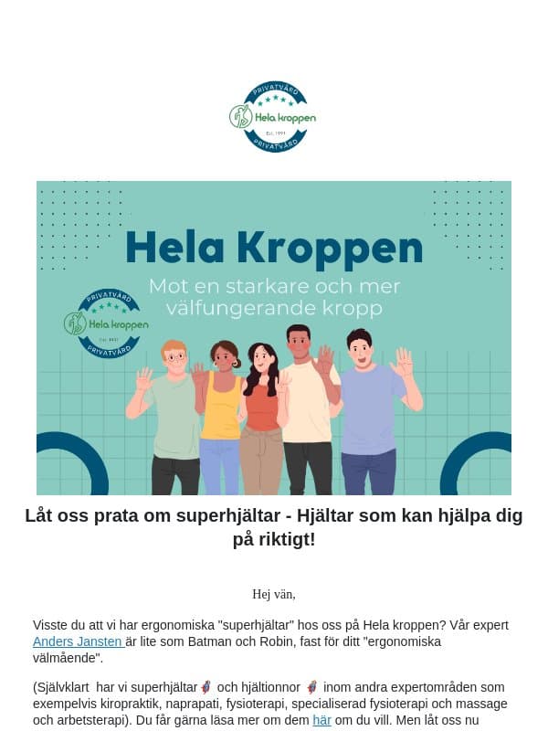 Superhjältar finns på riktigt! 🦸🏼♀️🦸🏾♂️ email from Hela Kroppen