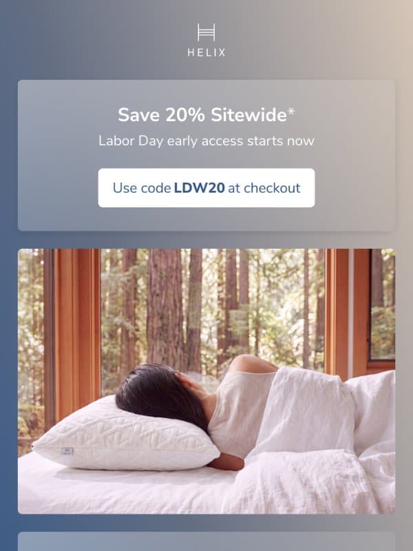 20% off the mattress made for you email from Helix Sleep