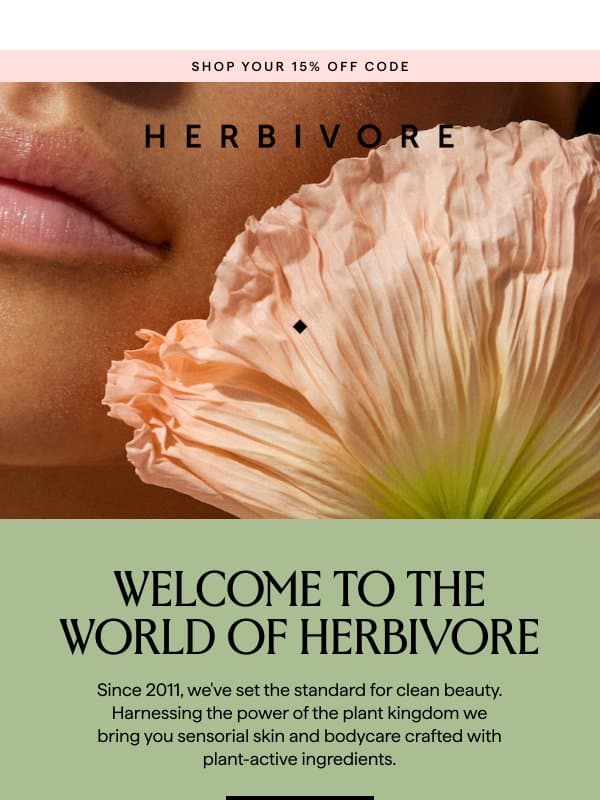 Welcome to the world of Herbivore email from Herbivore