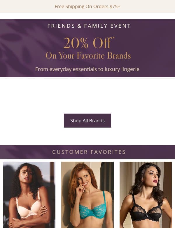 Friends & Family: So Many Brands, 20% Off email from HerRoom