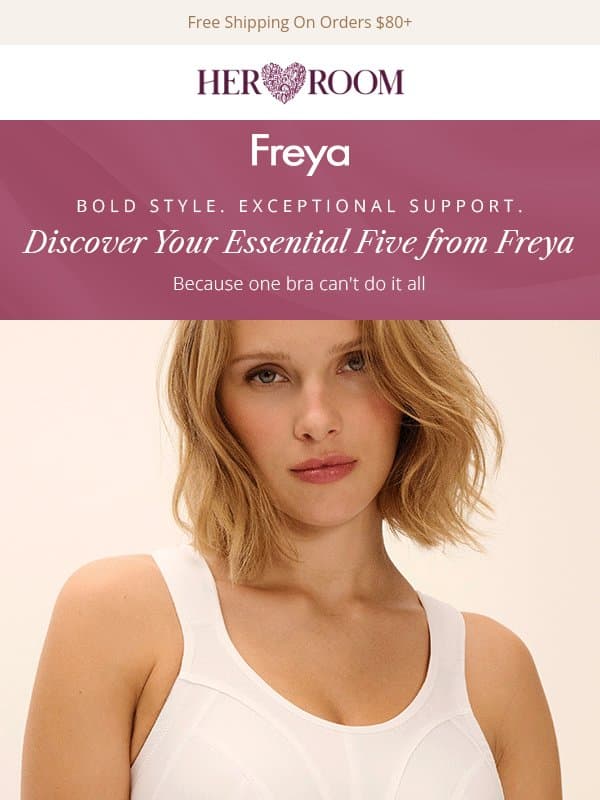 Freya's Must-Have Essentials 💕 email from HerRoom