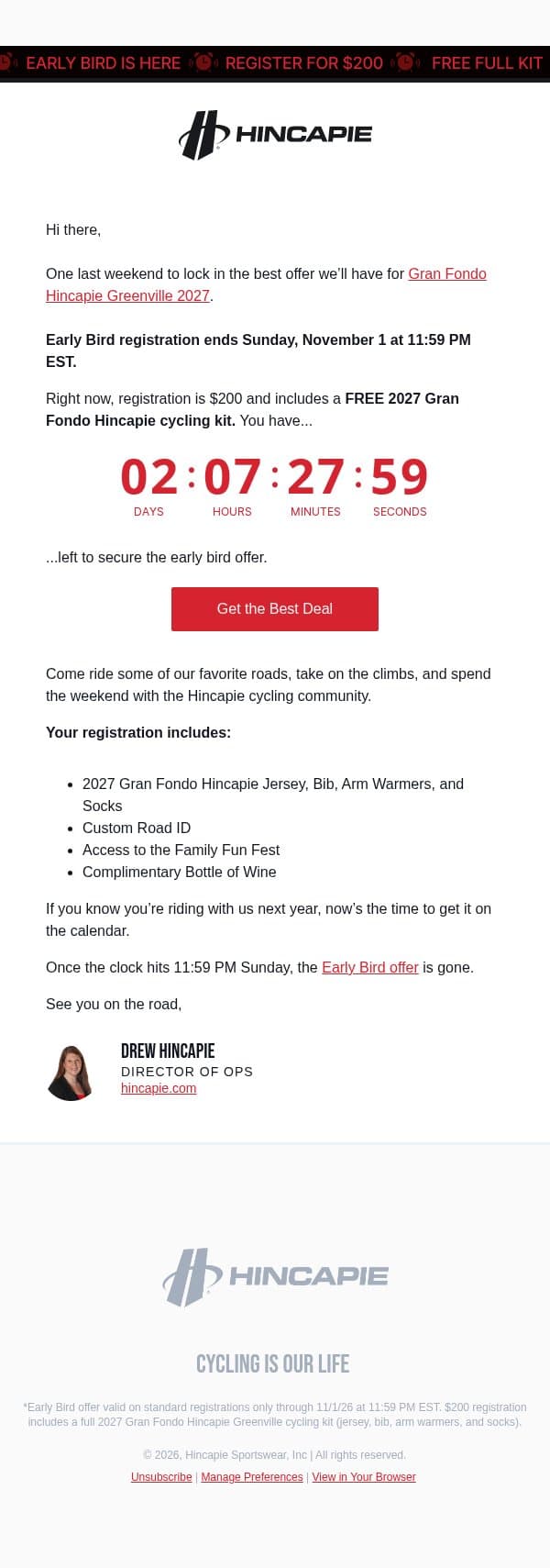 🚨Early Bird Offer Ends on Sunday🚨 email from Hincapie screenshot