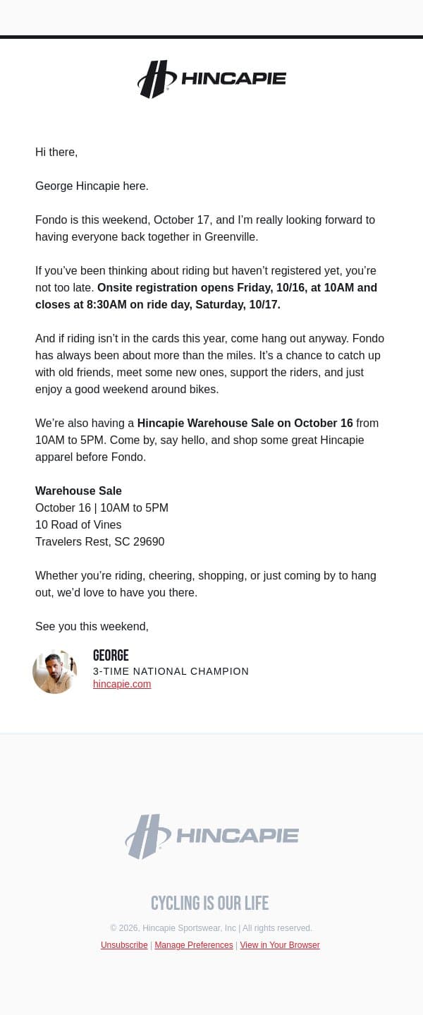 There's still time to ride with us this weekend email from Hincapie screenshot