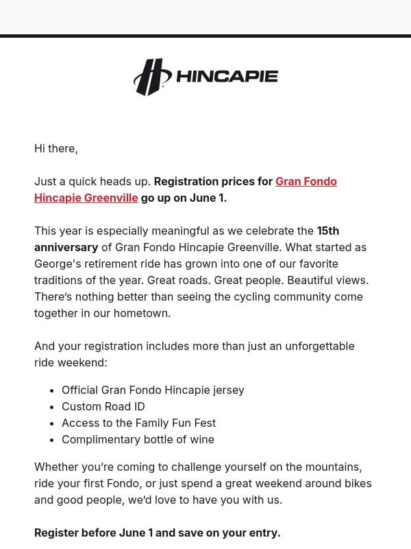 Secure your spot at Gran Fondo Hincapie Greenville 2026 π΅ email from Hincapie