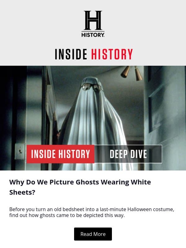 Why Do Ghosts Wear White Sheets? email from History
