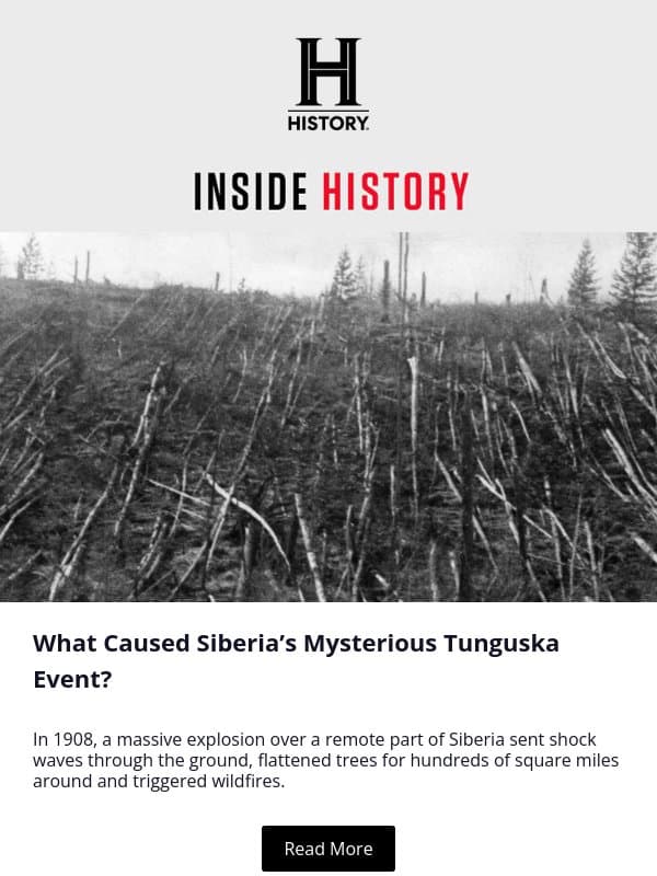 What Caused Siberia’s Mysterious Tunguska Explosion? email from History