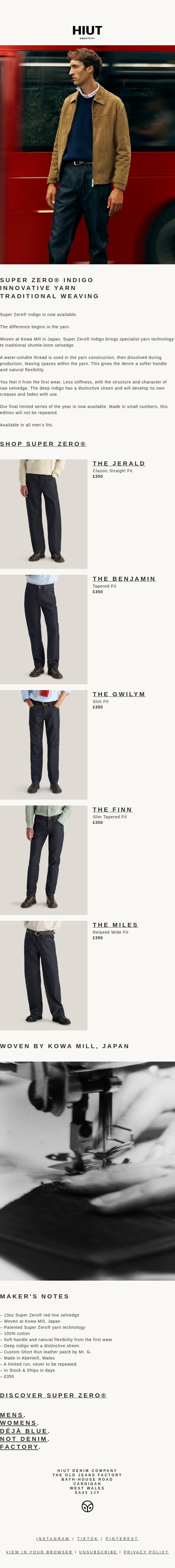 Super Zero® Indigo Selvedge email from Hiut Denim Co. screenshot