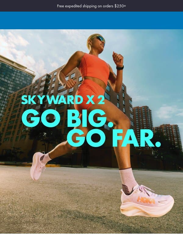 Skyward X 2 has arrived email from Hoka One One