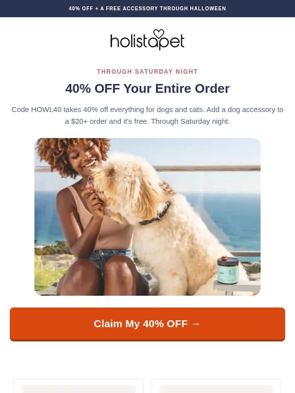 🐶 40% OFF + a FREE Accessory 🐱 email from HolistaPet