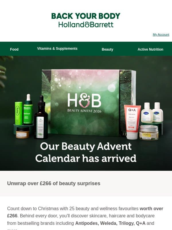Christmas just came early ๐ Meet our Beauty Advent Calendar email from Holland & Barrett