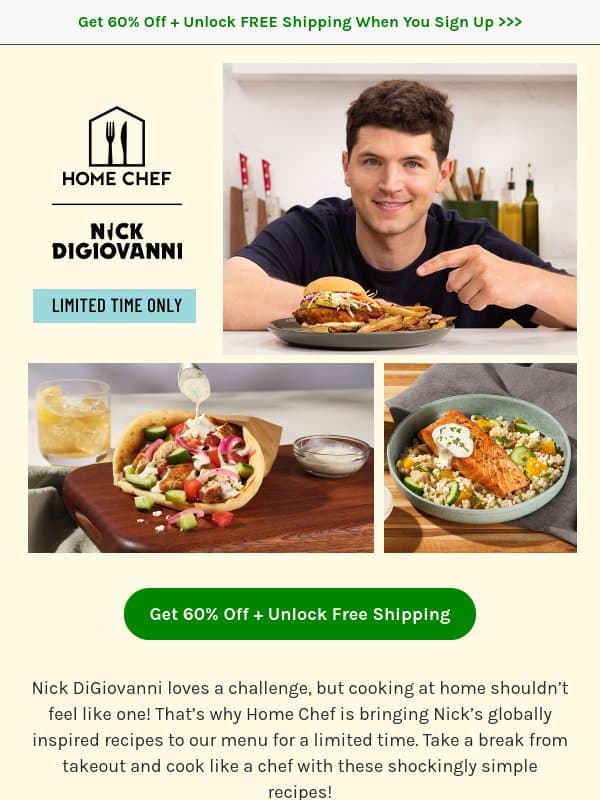 Last Chance to Try Nick DiGiovanni’s REAL fast food! Delicious recipes, skip the hassle. email from Home Chef