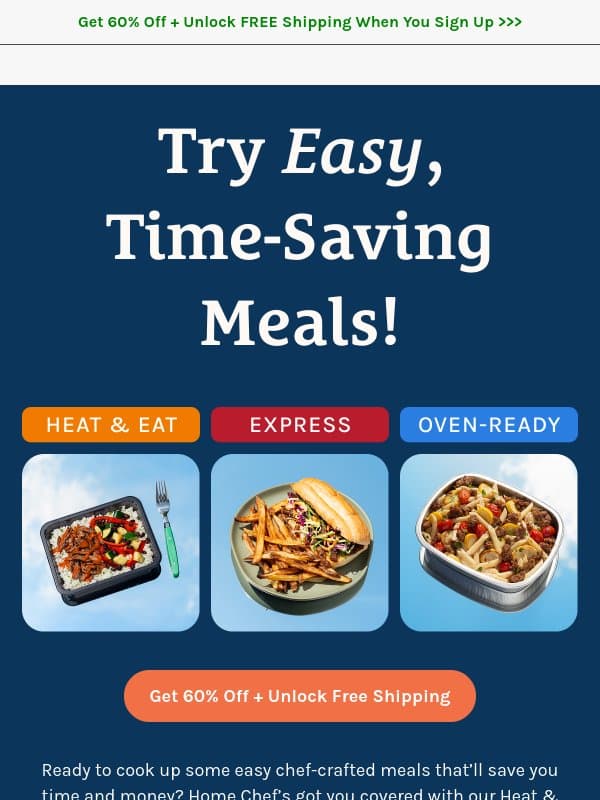 🍲 Oven-ready meals, zero fuss 🍲 email from Home Chef