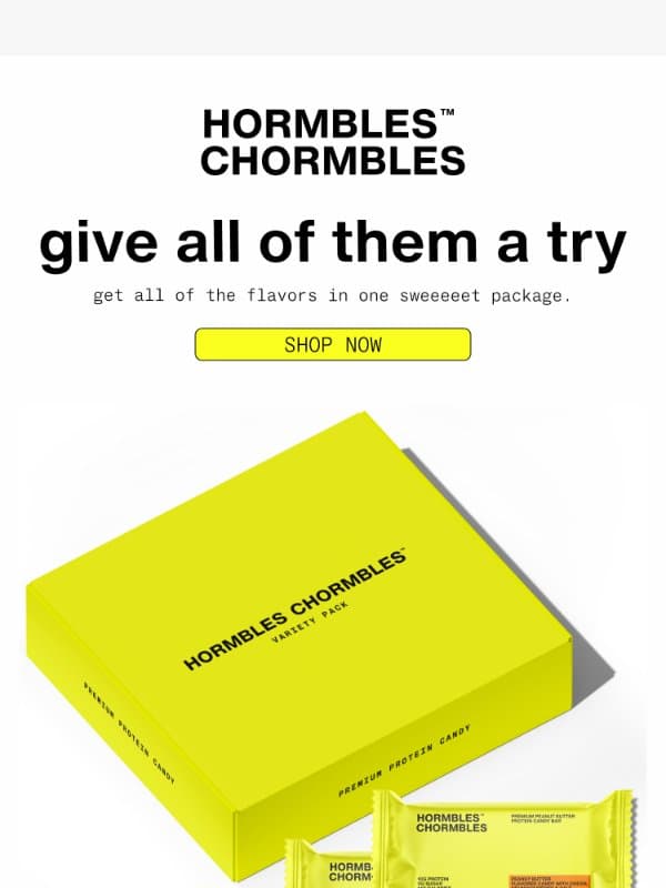 variety pack is available! email from HORMBLES CHORMBLES