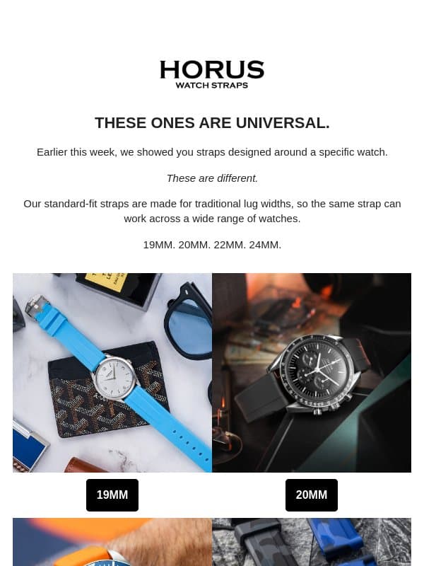 These ones are universal. email from Horus Watch Straps