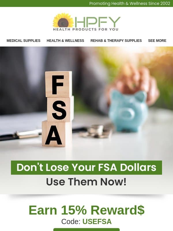 Dear adam, Spend Your FSA Dollars On Wellness Must-Haves email from HPFY (Health Products For You)