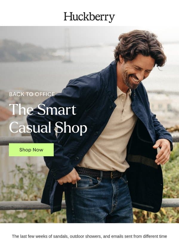 Now Open: The Smart Casual Shop email from Huckberry