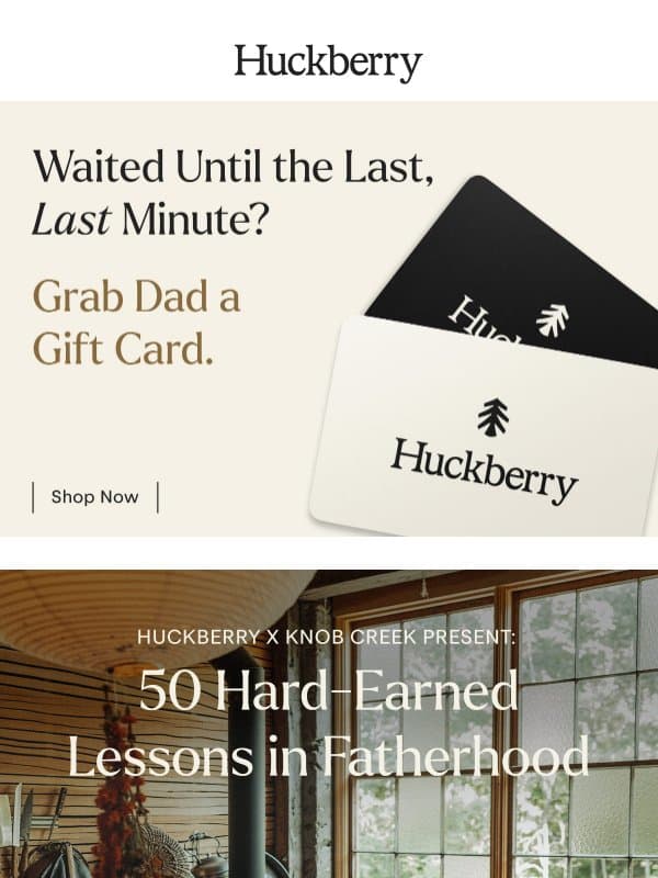 50 Hard-Earned Lessons in Fatherhood email from Huckberry