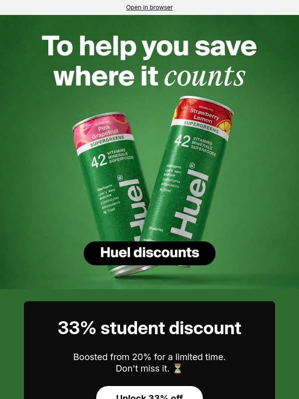 Unlock your savings today π email from Huel