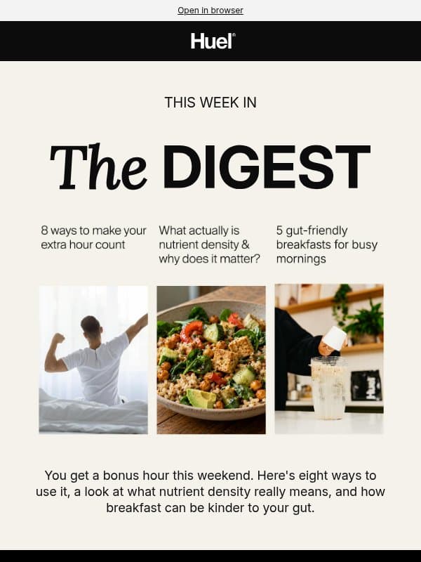 8 ways to spend your extra hour 🕐 email from Huel