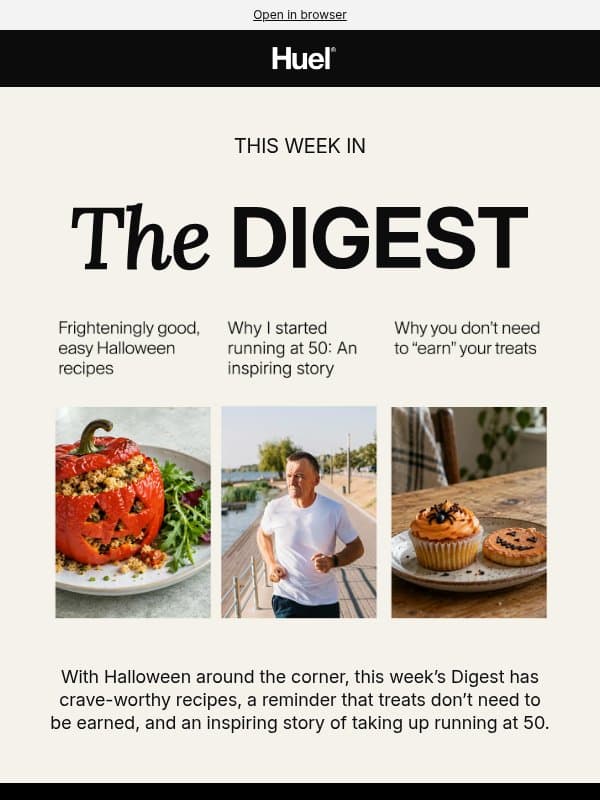 The Halloween recipes you’ll crave 🎃 email from Huel
