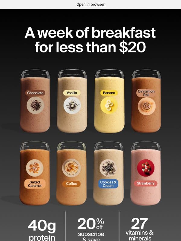 A week of breakfast for less than $20 email from Huel
