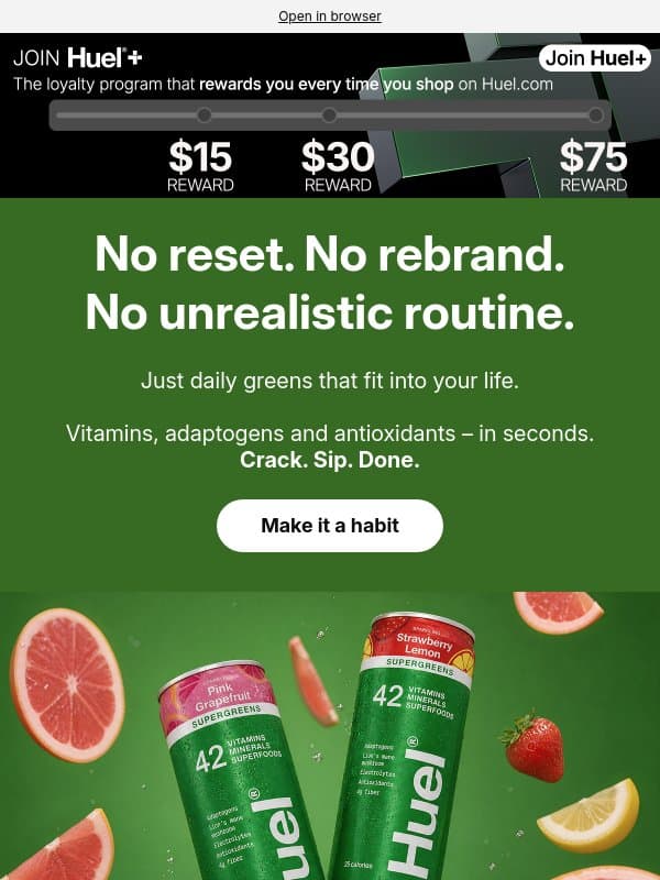 The habit you'll actually keep 🌱 email from Huel
