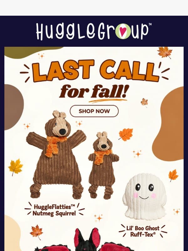 Don't Let These Fall Cuties Get Away! 🍂 email from HuggleHounds