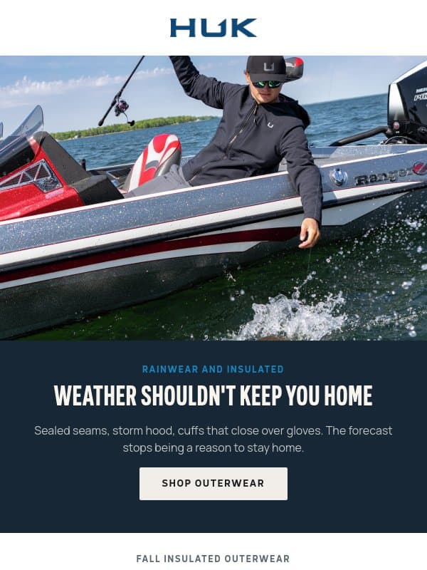 When the weather turns email from Huk Gear