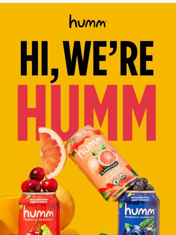 Welcome to the delicious side of kombucha 🧡 email from Humm Kombucha