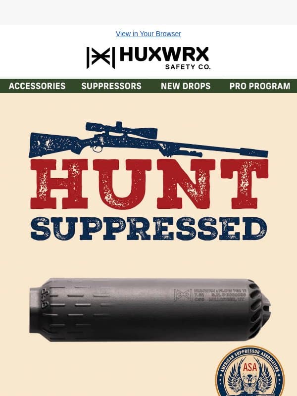 ASA Hunt Suppressed Raffle! email from HUXWRX Safety Co.