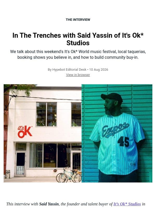In The Trenches with Said Yassin of It's Ok* Studios email from Hypebot