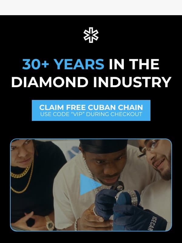 30+ Years in the diamond industry email from Ice Cartel