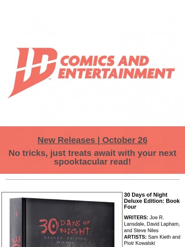 New Releases | October 26 | No tricks, just treats await with your next spooktacular read! email from IDW Publishing