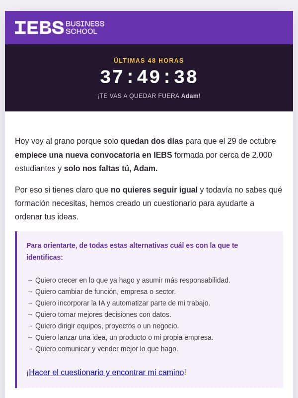 Último aviso ¡Comenzamos el jueves y aún faltas tú Adam! email from IEBS Business School