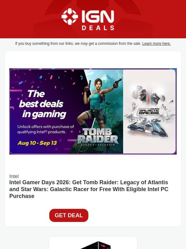 Daily Deals: Intel Gamer Days 2026 Starts Now, Get 2 Free Games With Eligible Gaming PC Purchase email from IGN