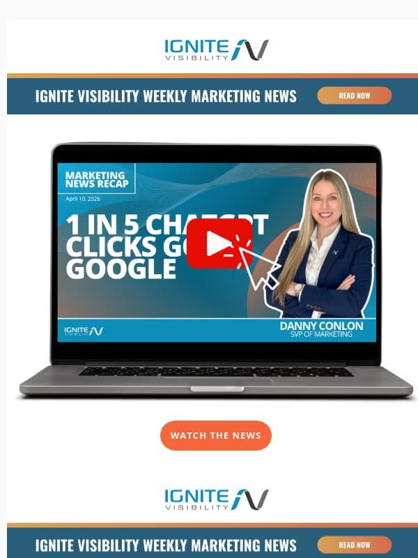 ChatGPT Search Behavior Shifts to Google đ email from Ignite Visibility