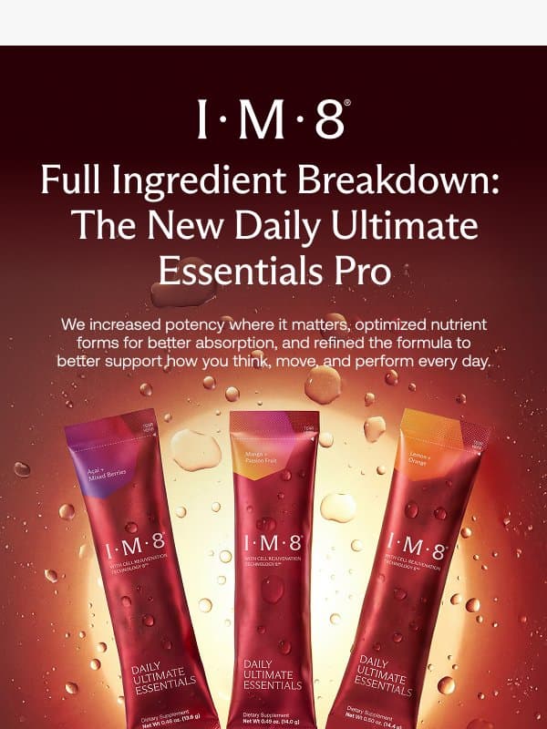 Inside the NEW Daily Ultimate Essentials Pro ⭐ email from IM8 Health