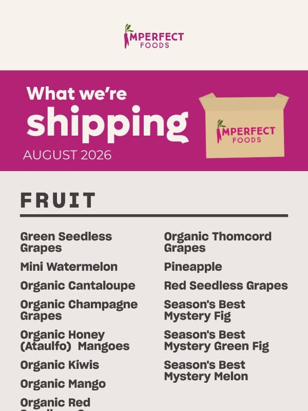 Shop What’s New This August email from Imperfect Foods