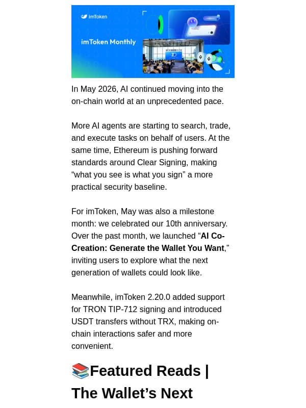 imToken May Brief | 10th Anniversary AI Co-Creation Wraps Up, TRON UX Gets an Upgrade email from imToken