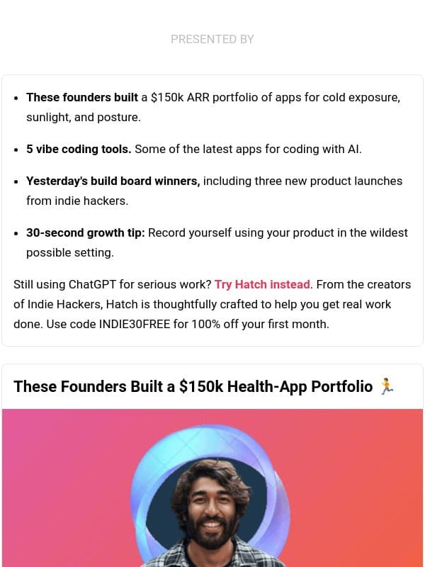 ποΈ What's New: $150k health apps, $1M in 36 days, is it a "you problem"? email from Indie Hackers