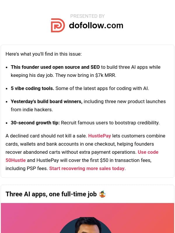 ๐๏ธ What's New: 3 AI apps while employed, open-source SaaS funnels, bad mood bad business email from Indie Hackers