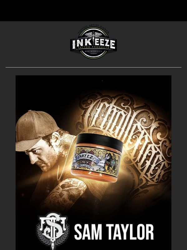 Introducing Sam Taylor No7 Signature Tattoo Ointment! 🤝 email from INK-EEZE