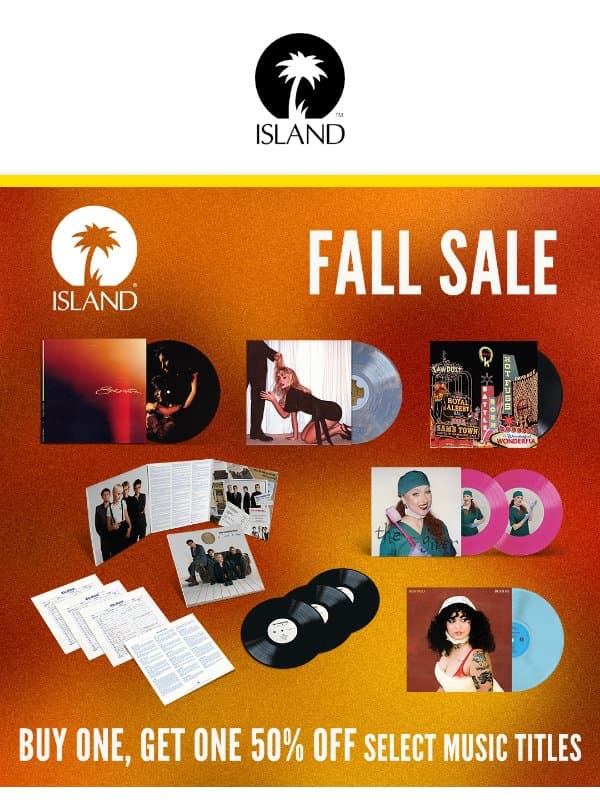 Buy one, get one 50% off 😛 email from Island Records