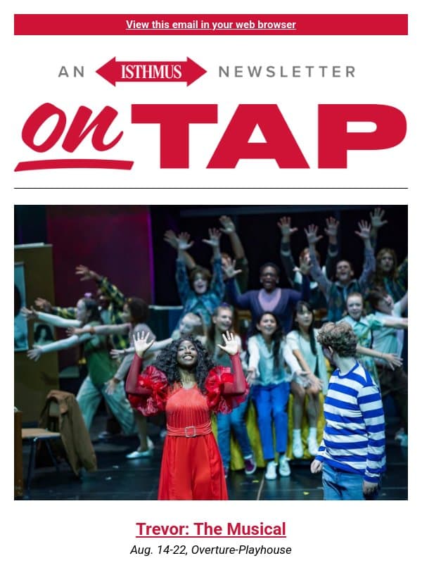 All apologies + more events in and around Madison Aug. 13-20, 2026 email from Isthmus