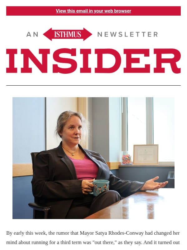 Rhodes-Conway drops out: 'The price has gotten too high.' email from Isthmus