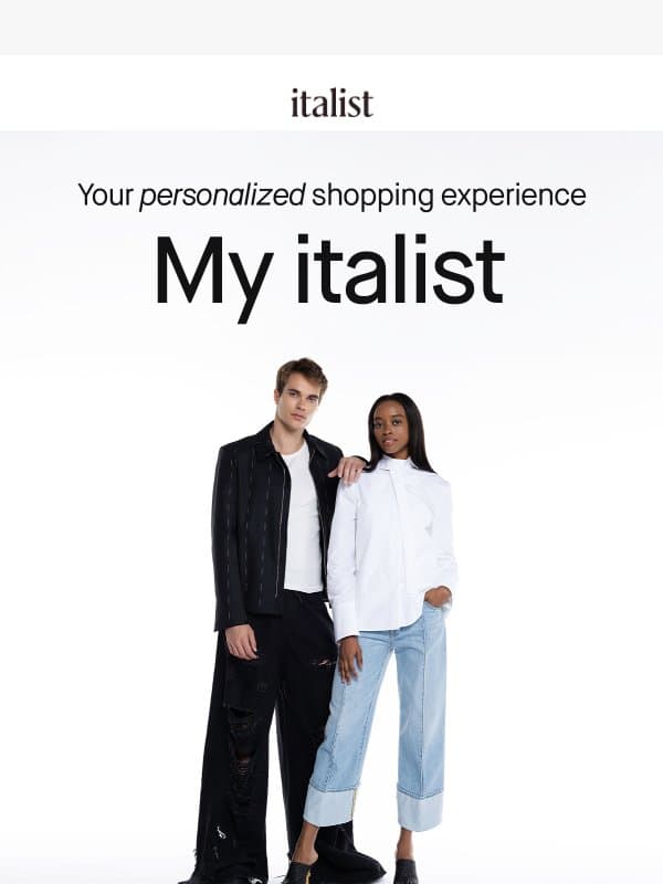 Personalize your shopping experience 🛍 email from Italist